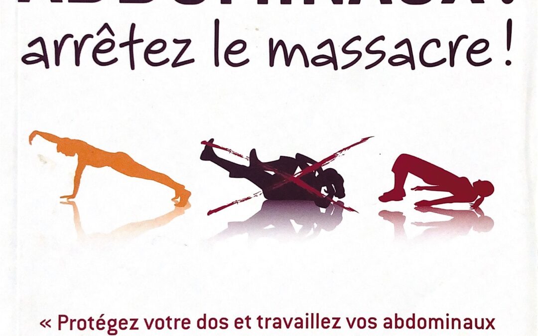 Abdominaux : arrêtez le massacre !